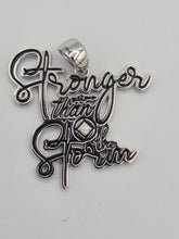 Load image into Gallery viewer, NA Stronger than The Storm 925 Sterling Silver Charm