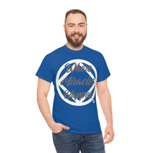 Load image into Gallery viewer, Where Miracles Happen Men&#39;s Tee