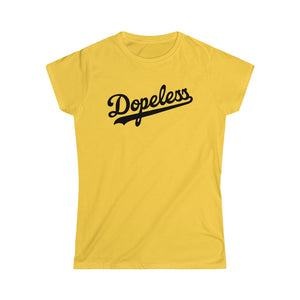 Dopeless Women's Tee