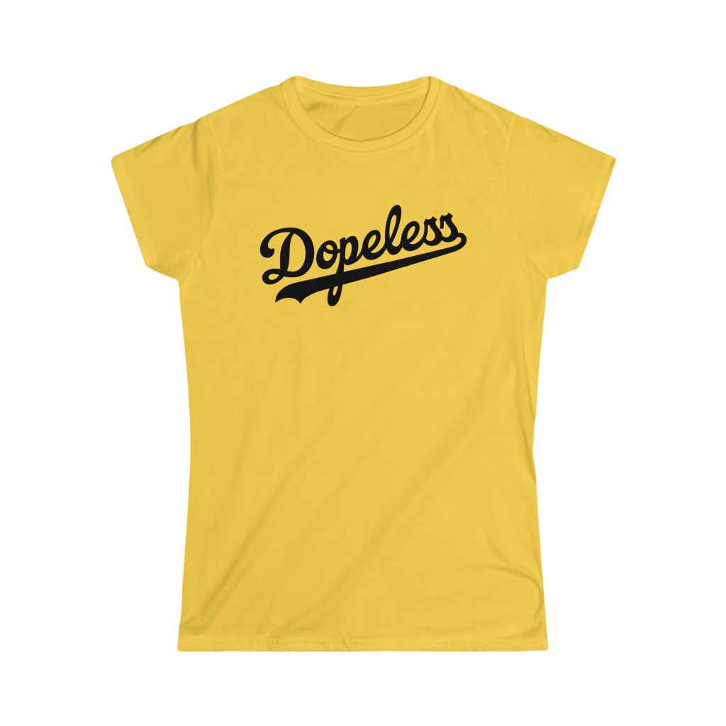 Dopeless Women's Tee