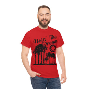 Living The Dream Mens Tee