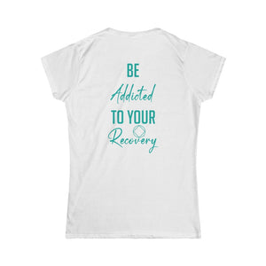 Be Addicted Women's Tee