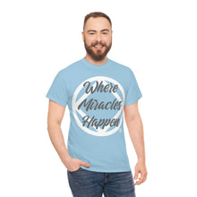 Load image into Gallery viewer, Where Miracles Happen Men&#39;s Tee