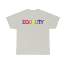 Load image into Gallery viewer, Equality Unisex Tee